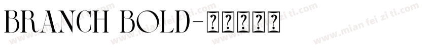 Branch bold字体转换